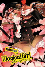 Title: Magical Girl Raising Project, Vol. 5 (light novel): Limited I, Author: Asari Endou