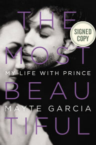 Most Beautiful: My Life with Prince (Signed Book)