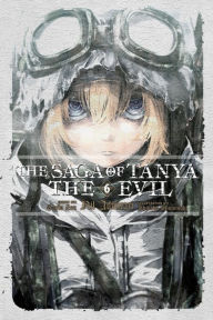 Free ebooks pdf downloads The Saga of Tanya the Evil, Vol. 6 (light novel): Nil Admirari 9780316560719 by Carlo Zen, Shinobu Shinotsuki  in English