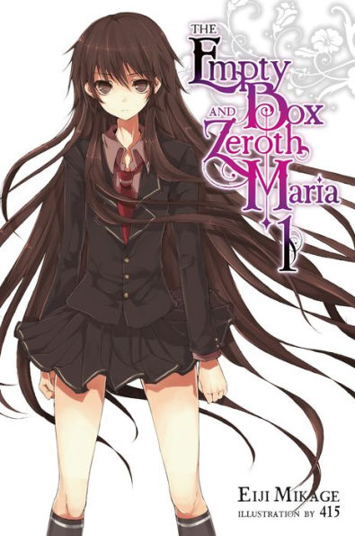 The Empty Box and Zeroth Maria, Vol. 1 (light novel)