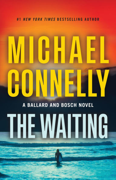 The Waiting: A Ballard and Bosch Novel