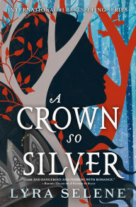 Downloads ebooks gratis A Crown So Silver (English Edition) by Lyra Selene