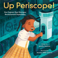 Free electronic books to download Up Periscope!: How Engineer Raye Montague Revolutionized Shipbuilding PDF 9780316565486