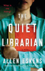 The Quiet Librarian: A Novel