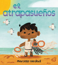 Title: El atrapasueños (The Dream Catcher), Author: Marcelo Verdad