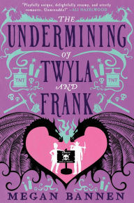 Books downloader for mobile The Undermining of Twyla and Frank