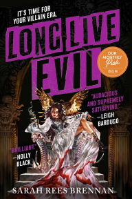 Title: Long Live Evil, Author: Sarah Rees Brennan