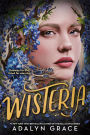 Wisteria (Belladonna Series #3)