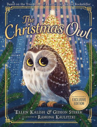 Free pdf downloads ebooks The Christmas Owl: Based on the True Story of a Little Owl Named Rockefeller by Gideon Sterer, Ellen Kalish, Ramona Kaulitzki in English