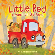 Title: Little Red, Autumn on the Farm, Author: Will Hillenbrand