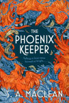 Alternative view 1 of The Phoenix Keeper