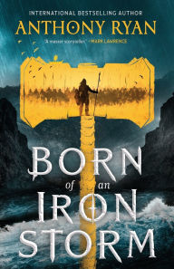 Free e books for downloading Born of an Iron Storm 9780316574624 DJVU