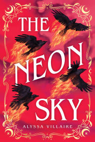 Title: The Neon Sky, Author: Alyssa Villaire