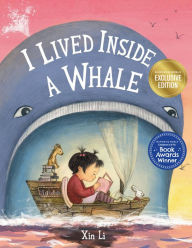 Title: I Lived Inside a Whale (B&N Exclusive Edition), Author: Xin Li