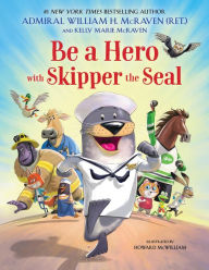 Free mobi downloads books Be a Hero with Skipper the Seal 9780316576406 CHM MOBI (English Edition)