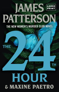 The 24th Hour (Women's Murder Club Series #24)