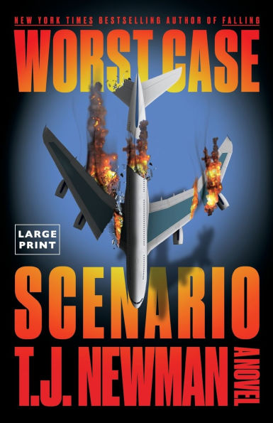 Worst Case Scenario: A Novel