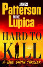 Hard to Kill: Meet the toughest, smartest, doesn't-give-a-****-est thriller heroine ever