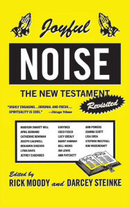 Joyful Noise: The New Testament Revisited