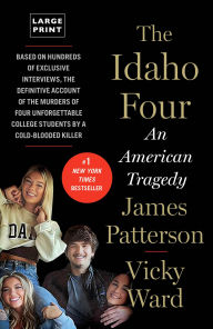 Title: The Idaho Four: An American Tragedy, Author: James Patterson