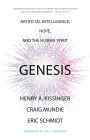 Genesis: Artificial Intelligence, Hope, and the Human Spirit