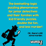 Alternative view 3 of Murdle Jr.: Ready, Set, Solve!: Solve Your Way Through 40 Puzzle Mysteries!