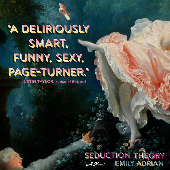 Seduction Theory: A Novel