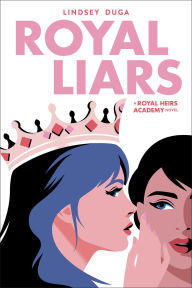 Title: Royal Liars, Author: Lindsey Duga