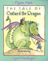 Title: The Tale of Custard the Dragon, Author: Ogden Nash