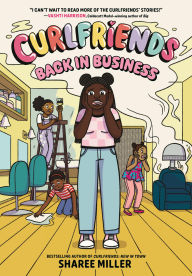 Title: Curlfriends: Back in Business (A Graphic Novel), Author: Sharee Miller