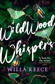 Title: Wildwood Whispers, Author: Willa Reece