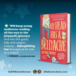 Alternative view 2 of My Head Has a Bellyache: And More Nonsense for Mischievous Kids and Immature Grown-Ups