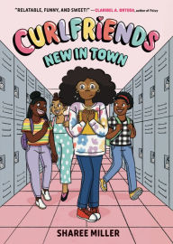 Title: Curlfriends: New in Town (A Graphic Novel), Author: Sharee Miller