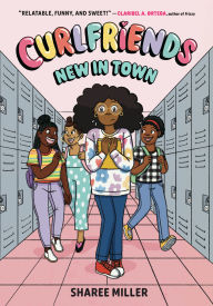 Title: Curlfriends: New in Town (A Graphic Novel), Author: Sharee Miller