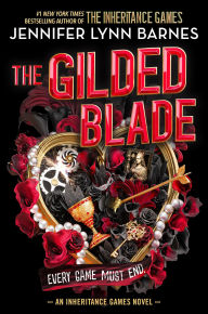 Title: The Gilded Blade, Author: Jennifer Lynn Barnes