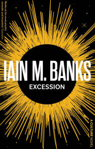Title: Excession (Culture Series #4), Author: Iain M. Banks