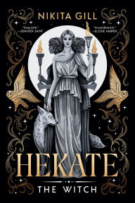 Title: Hekate (Standard Edition): The Witch, Author: Nikita Gill