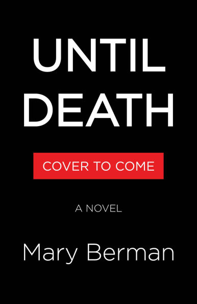 Until Death: A Novel