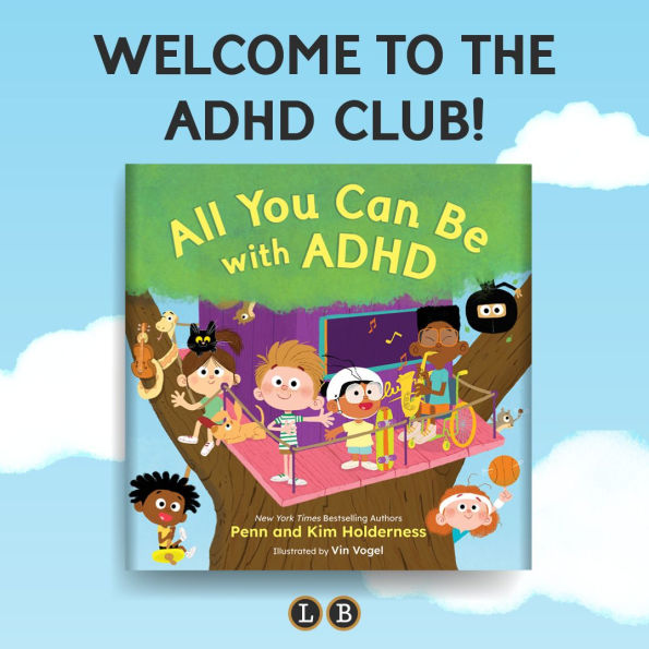 All You Can Be with ADHD