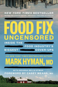 Food Fix Uncensored: Inside the Food Industry's Biggest Cover-Ups