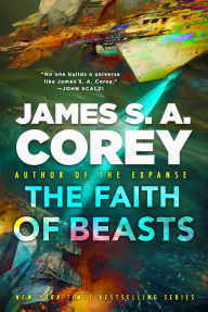 Title: The Faith of Beasts (Signed Book), Author: James S. A. Corey