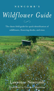 Title: Newcomb's Wildflower Guide, Author: Lawrence Newcomb
