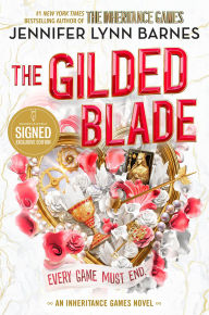 Title: The Gilded Blade (Signed B&N Exclusive Book), Author: Jennifer Lynn Barnes
