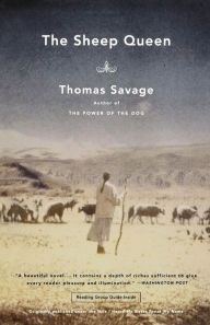 Title: The Sheep Queen, Author: Thomas Savage