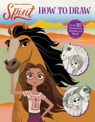 Ebook free download forum Spirit: How to Draw by DreamWorks Animation LLC in English 9780316628051 