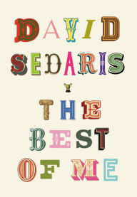 Download full textbooks free The Best of Me by David Sedaris MOBI English version 9780316242400