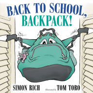 Online books download pdf Back to School, Backpack! MOBI iBook (English Edition) by Simon Rich, Tom Toro, Simon Rich, Tom Toro 9780316628341