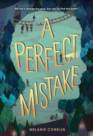 Title: A Perfect Mistake, Author: Melanie Conklin