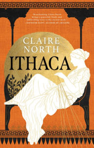 Title: Ithaca, Author: Claire North