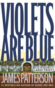 Title: Violets Are Blue (Alex Cross Series #7), Author: James Patterson